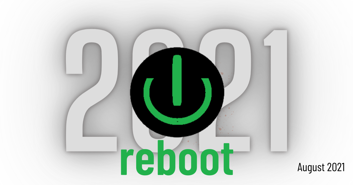Reboot 2021