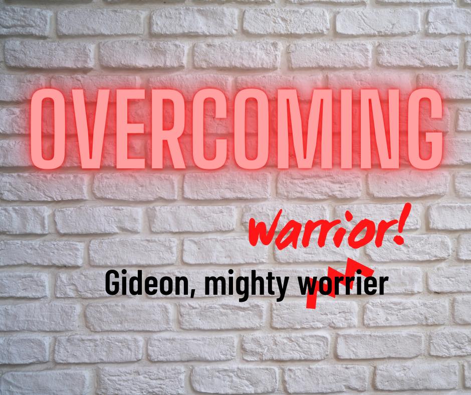 Overcoming - Gideon