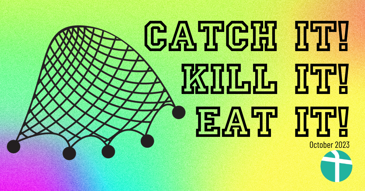 Catch it Kill it Eat it - FB A