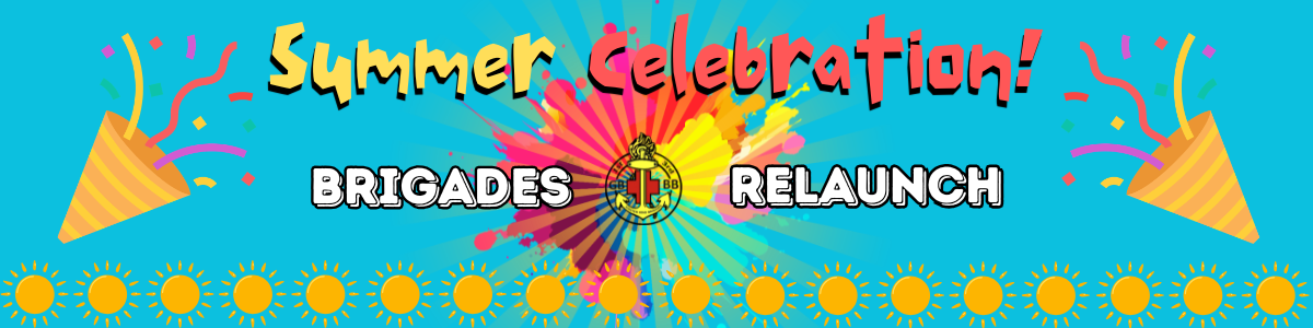 Brigades Summer Celebration Banner